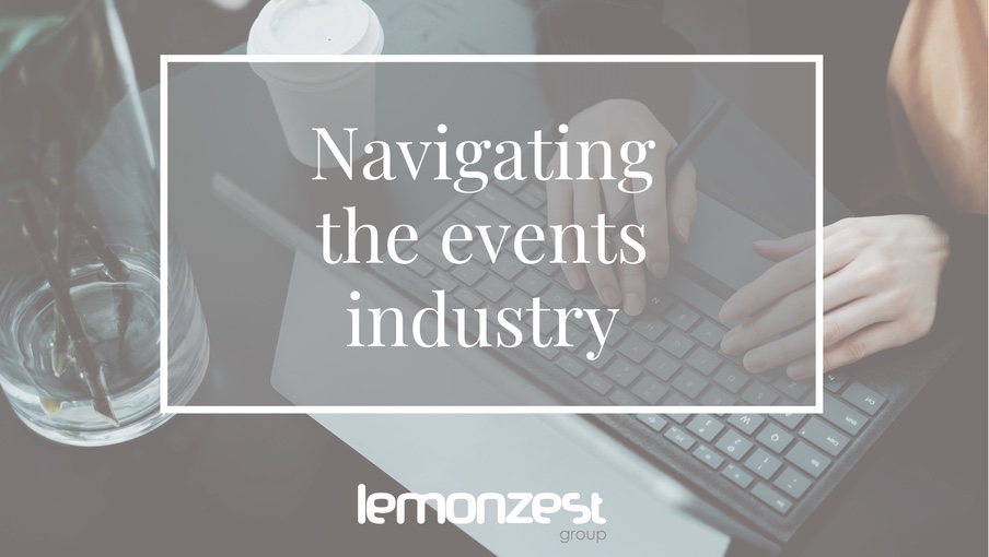 Navigating the events industry